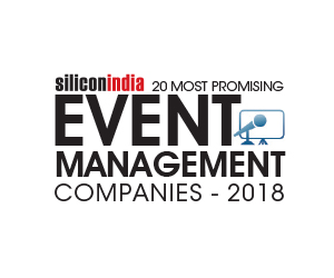 20 Most Promising Event Management Companies – 2018 